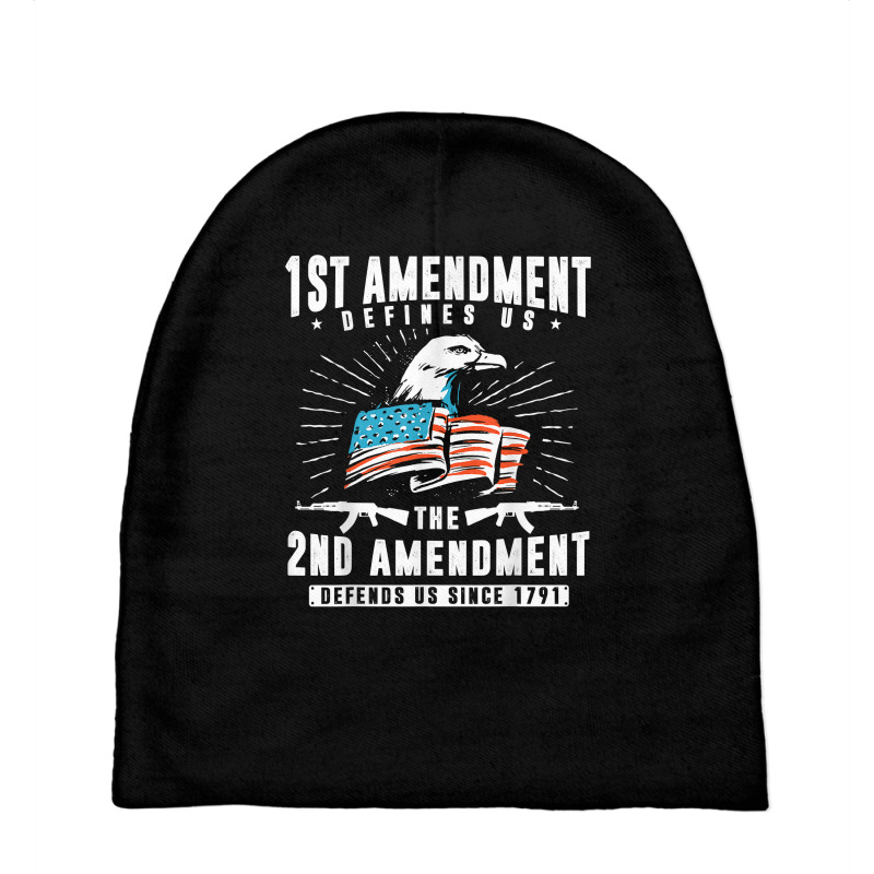 First Amendment Defines Us   The Second Defends Us T Shirt Baby Beanies by tandonwelters | Artistshot