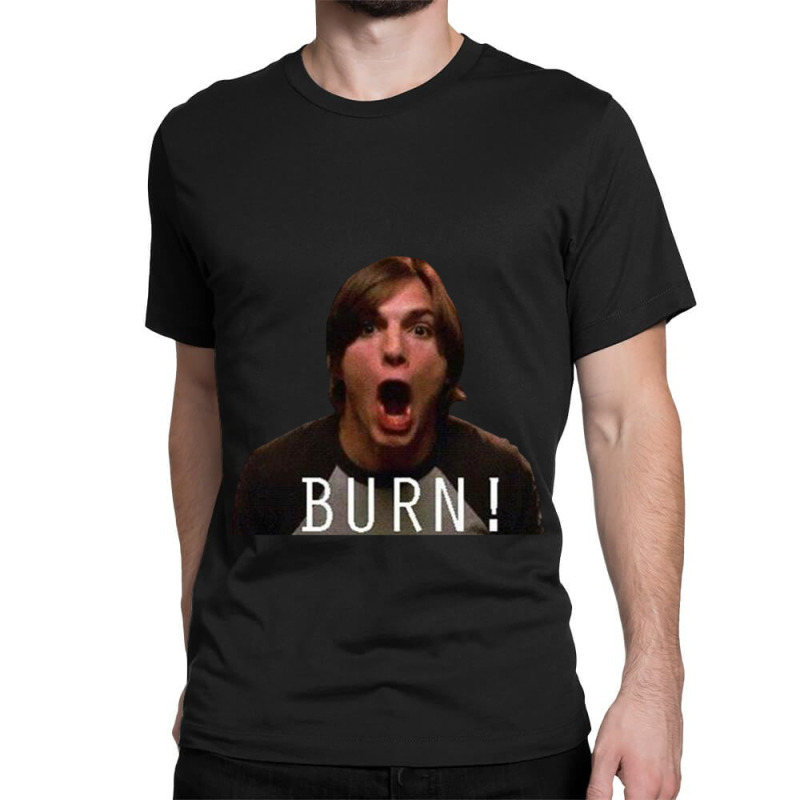 Burn! Kelso Classic T-shirt by cm-arts | Artistshot