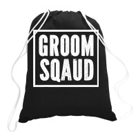 Grooms Bachelor Crew Party Squad Team Groom Drawstring Bags | Artistshot