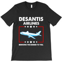 Desantis T-shirt | Artistshot