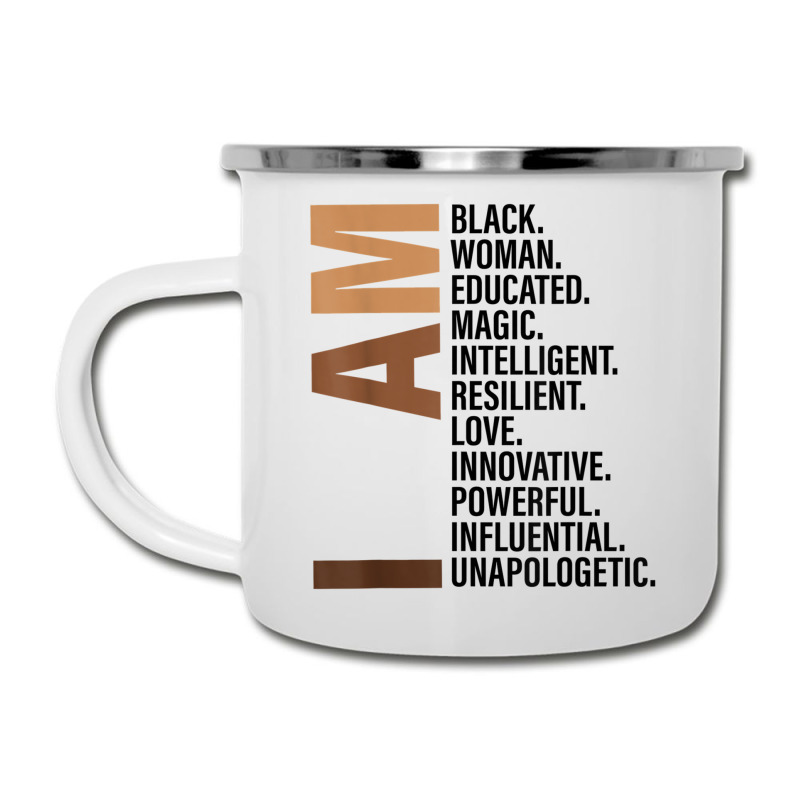 I Am Black Woman Drippin Melanin Black History Month Gift Funny Men Camper Cup | Artistshot