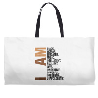 I Am Black Woman Drippin Melanin Black History Month Gift Funny Men Weekender Totes | Artistshot