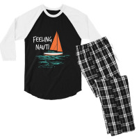 Sailing Sail Boating Sailboat Sailor Feeling Nauti Men's 3/4 Sleeve Pajama Set | Artistshot