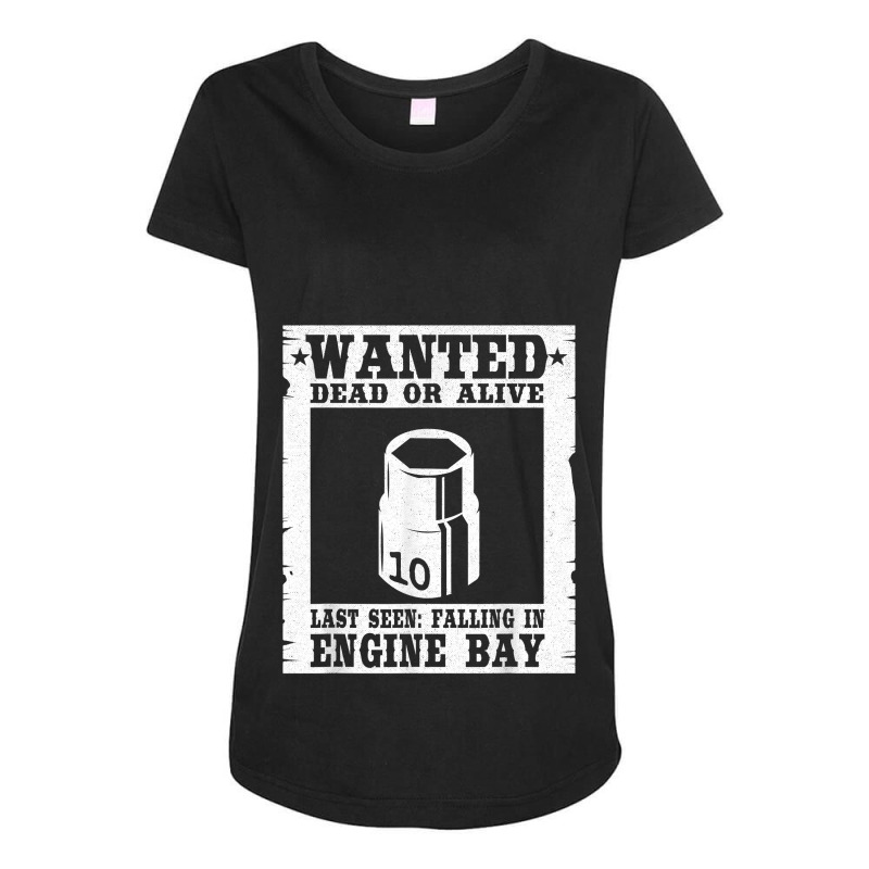 Wanted 10mm Socket Poster Race Car Drag Racing Mechanic Maternity Scoop Neck T-shirt by DorisChristine | Artistshot