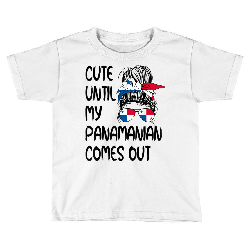 Funny Cute Until My Panamanian Comes Out T Shirt Toddler T-shirt by cm-arts | Artistshot