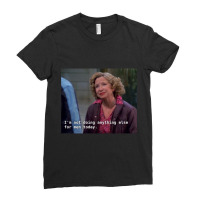 I_m Not Doing Anything Else For Men Today._quot_ - Kitty Forman Ladies Fitted T-shirt | Artistshot