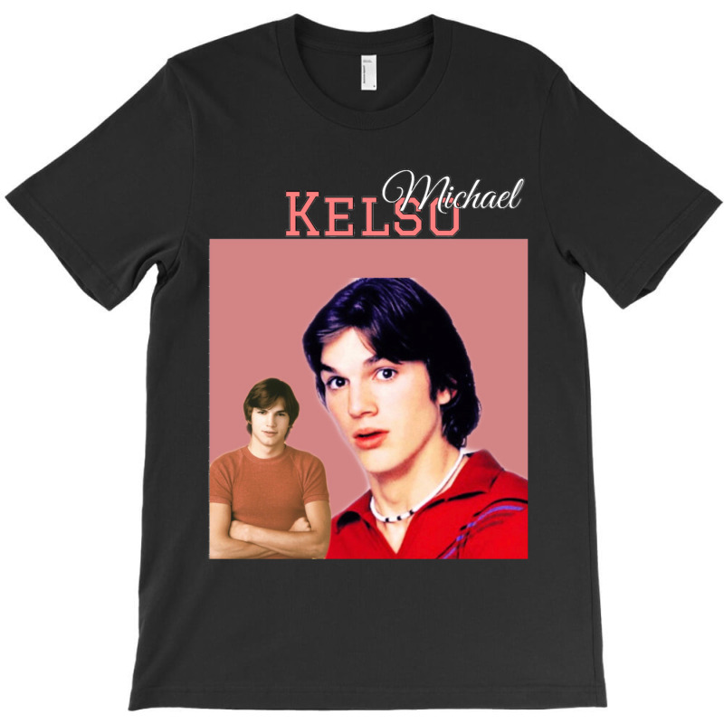 Michael Kelso 70s Show T-Shirt by cm-arts | Artistshot