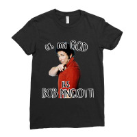 Oh My God Its Bob Pinciotti Premium Scoop Ladies Fitted T-shirt | Artistshot