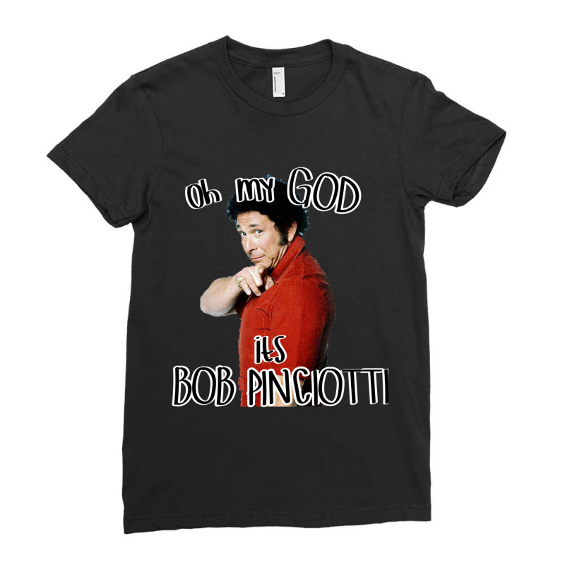 Oh My God Its Bob Pinciotti Premium Scoop Ladies Fitted T-Shirt by cm-arts | Artistshot