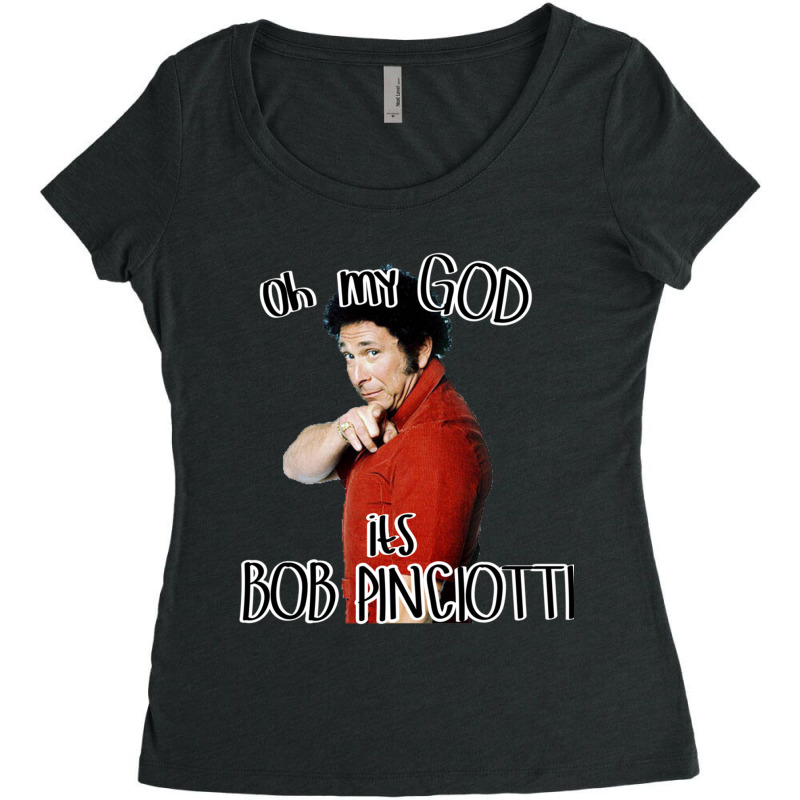 Oh My God Its Bob Pinciotti Premium Scoop Women's Triblend Scoop T-shirt by cm-arts | Artistshot