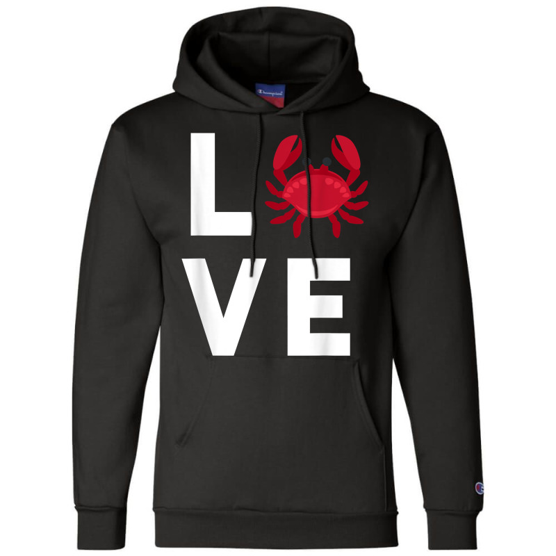 I Love Crabs Cute Crab Lover Crustacean Seafood Crab Champion Hoodie | Artistshot