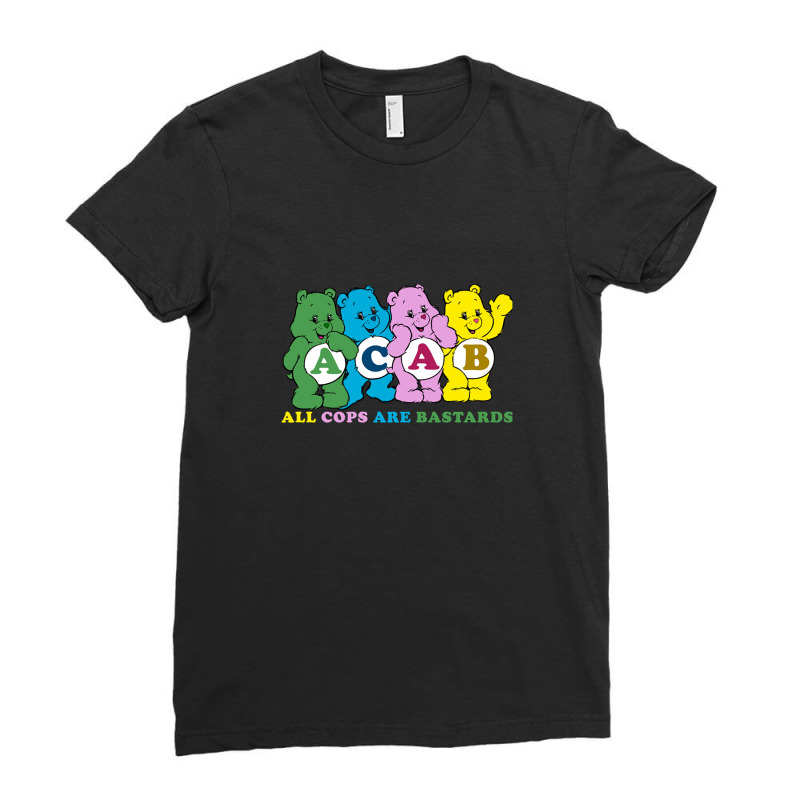 All Cops Are Bastards Ladies Fitted T-Shirt by ElviaOchoa | Artistshot