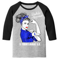 Warrior Unbreakable Woman Diabetes Awareness Support T Shirt Youth 3/4 Sleeve | Artistshot