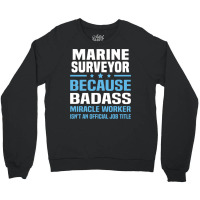 Marine Surveyor (2) Crewneck Sweatshirt | Artistshot