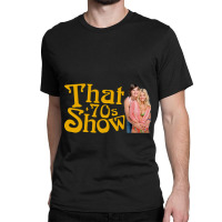 That 70s Show (1998-2006) Tv Show Classic T-shirt | Artistshot