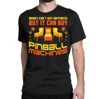 Pinball Machines Funny Vintage Arcade Game Lover Gift T Shirt Classic T-shirt | Artistshot