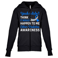 Diabetes Survivor   Happen To Me Either Diabetes Awareness Youth Zipper Hoodie | Artistshot