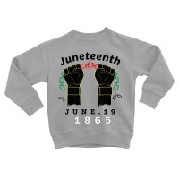 Juneteenth  Women Men Breaking Every Chain Since 1865 Music Vintage Toddler Sweatshirt | Artistshot