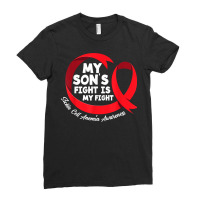 My Son's Fight Is My Fight Sickle Cell Anemia Awareness T Shirt Ladies Fitted T-shirt | Artistshot