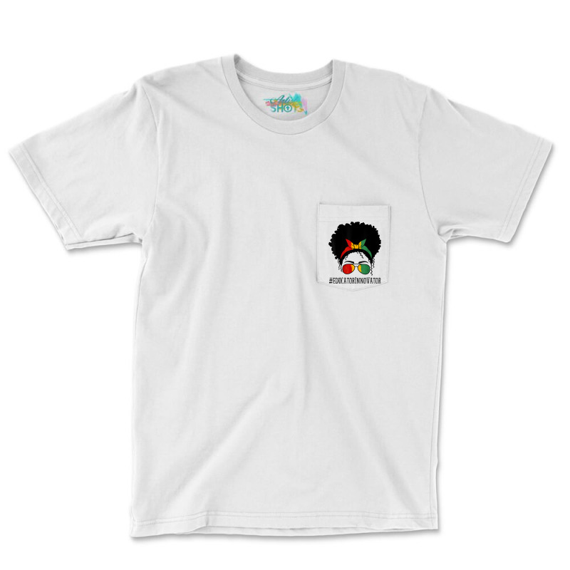 Educator Innovator Women Messy Bun Black History Month Characters Cart Pocket T-Shirt by RoyDesign | Artistshot