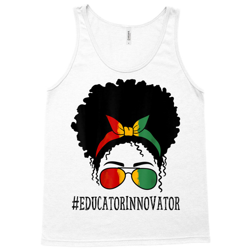 Educator Innovator Women Messy Bun Black History Month Characters Cart Tank Top by RoyDesign | Artistshot