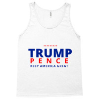 Trump Pence Keep America Great Tank Top | Artistshot