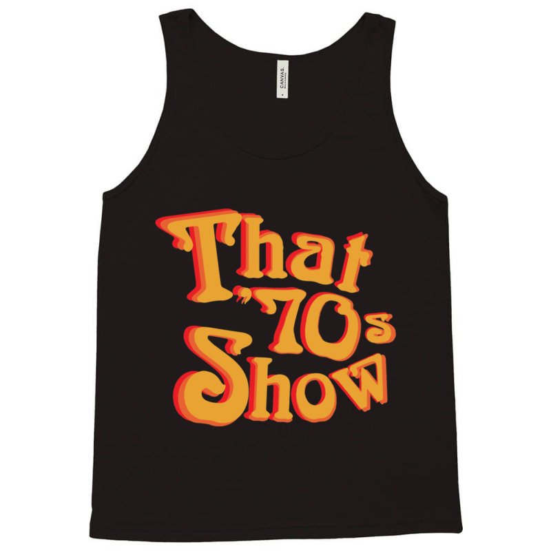 That 70s Show Relaxed Fit Tank Top by cm-arts | Artistshot