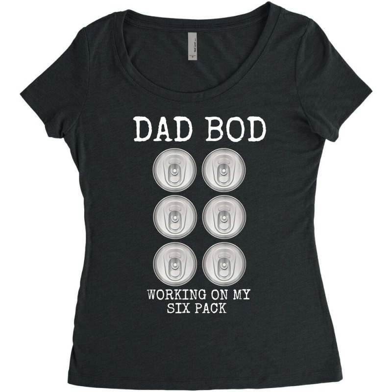 Mens Dad Bod Working On My Six Pack Funny Beer Father's Day Gift Women's Triblend Scoop T-shirt by CaitlynLevine | Artistshot