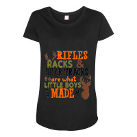 Rifles Racks Deer Tracks Little Boys Are Made Of Hunting Maternity Scoop Neck T-shirt | Artistshot