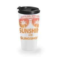 Just A Girl Who Loves Sunshine And Slingshots For Woman Tank Top Travel Mug | Artistshot