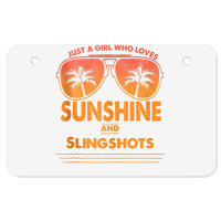 Just A Girl Who Loves Sunshine And Slingshots For Woman Tank Top Atv License Plate | Artistshot