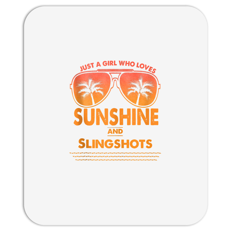 Just A Girl Who Loves Sunshine And Slingshots For Woman Tank Top Mousepad | Artistshot