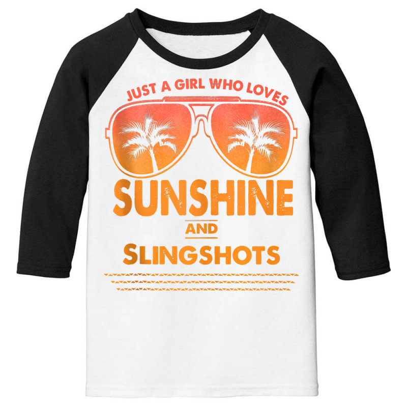 Just A Girl Who Loves Sunshine And Slingshots For Woman Tank Top Youth 3/4 Sleeve | Artistshot