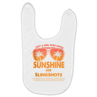 Just A Girl Who Loves Sunshine And Slingshots For Woman Tank Top Baby Bibs | Artistshot