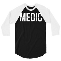 Paramedic Emt Emergency Medical Technician T Shirt 3/4 Sleeve Shirt | Artistshot