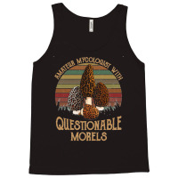 Amateur Mycologist With Questionable Morels Classic Tank Top | Artistshot