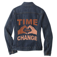 Time For Change Black History Month Funny Gift Ladies Denim Jacket | Artistshot