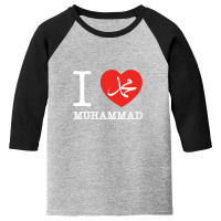 I Love Muhammad Design Youth 3/4 Sleeve | Artistshot