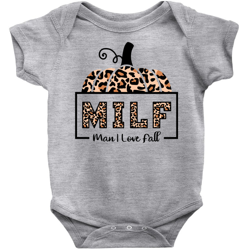 Milf Man I Love Fall Funny Woman Autumn Seasons Lover Sweatshirt Baby Bodysuit by cm-arts | Artistshot