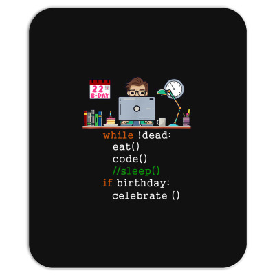 Mens 22nd Birthday I Software Engineer & Coder I Eat Code Sleep ...