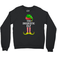 Dramatic Elf   Funny Matching Family Christmas Pajamas T Shirt Crewneck Sweatshirt | Artistshot