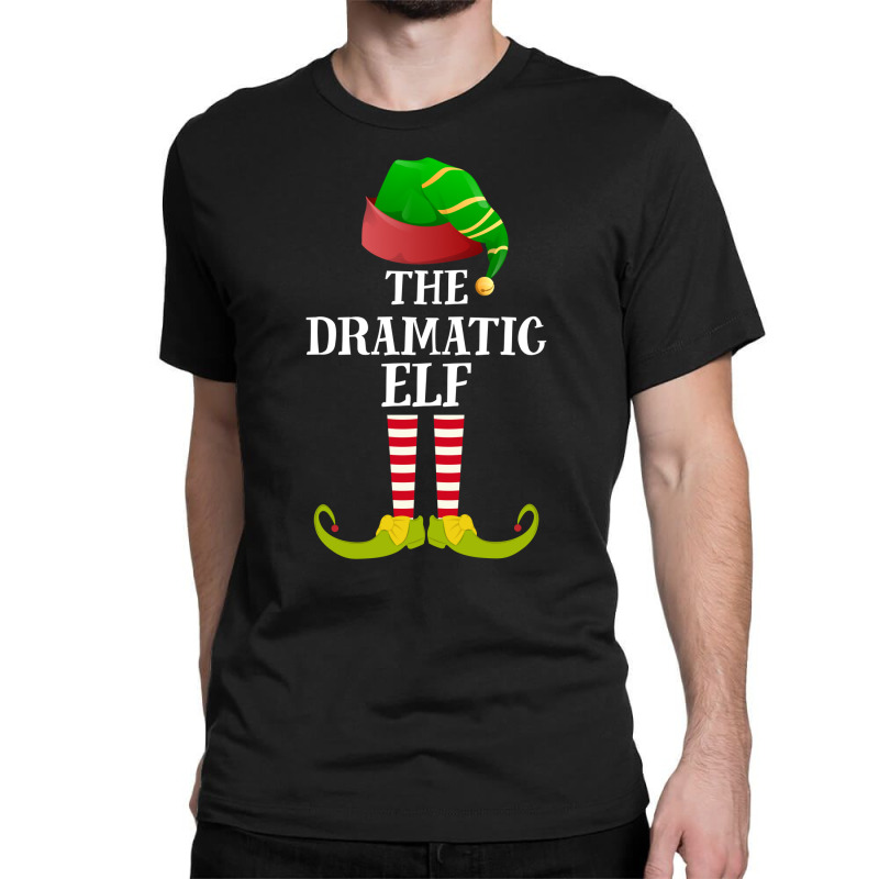 Dramatic Elf   Funny Matching Family Christmas Pajamas T Shirt Classic T-shirt by wilber.bourque | Artistshot