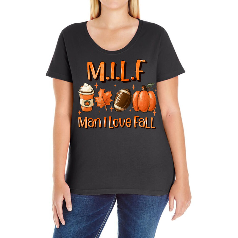 Milf Man I Love Fall Funny Woman Autumn Seasons Lover Pullover Hoodie Ladies Curvy T-Shirt by cm-arts | Artistshot