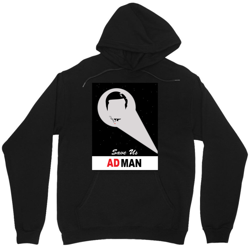 Save Us Ad Man Unisex Hoodie | Artistshot