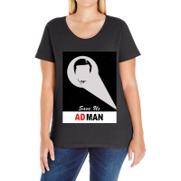 Save Us Ad Man Ladies Curvy T-shirt | Artistshot