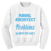 Naval Architect Youth Sweatshirt | Artistshot