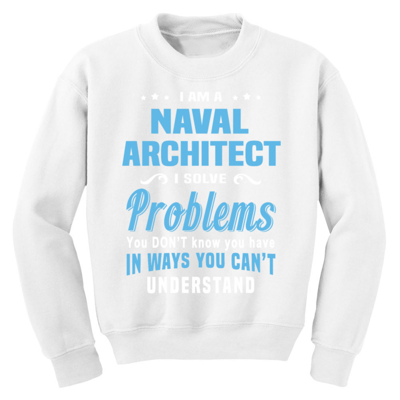 Naval Architect Youth Sweatshirt by QuanXander | Artistshot