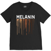 Womens Drippin Melanin Tshirts For Women Pride  Gifts Black History V V-neck Tee | Artistshot