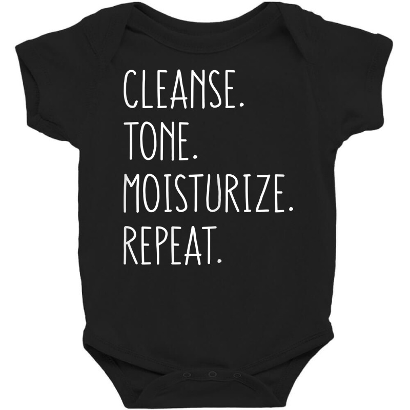 Womens Cleanse Tone Moisturize Repeat Funny Esthetician T Shirt Baby Bodysuit by cm-arts | Artistshot