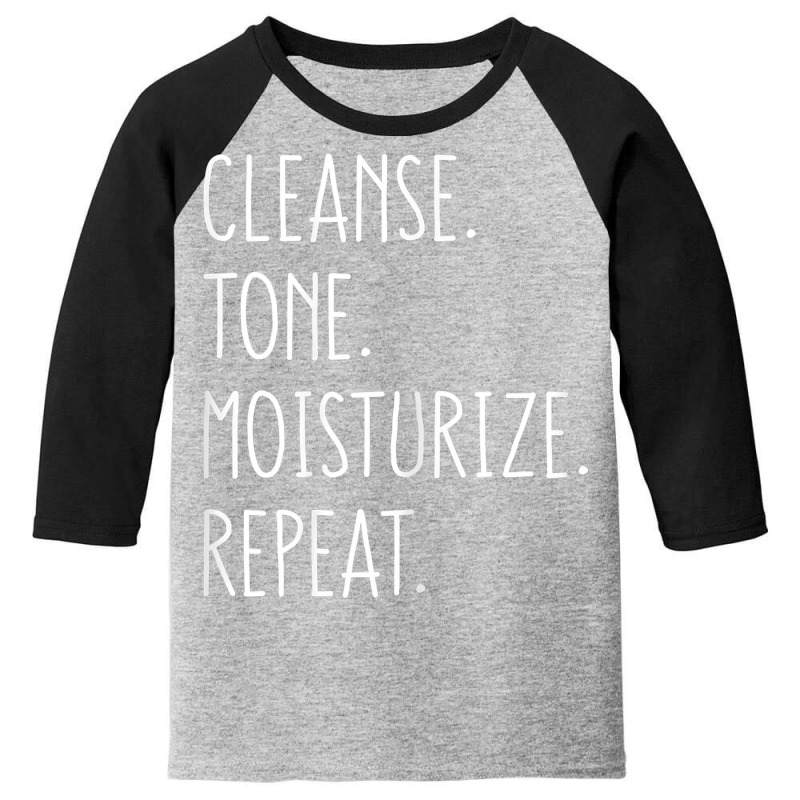 Womens Cleanse Tone Moisturize Repeat Funny Esthetician T Shirt Youth 3/4 Sleeve by cm-arts | Artistshot